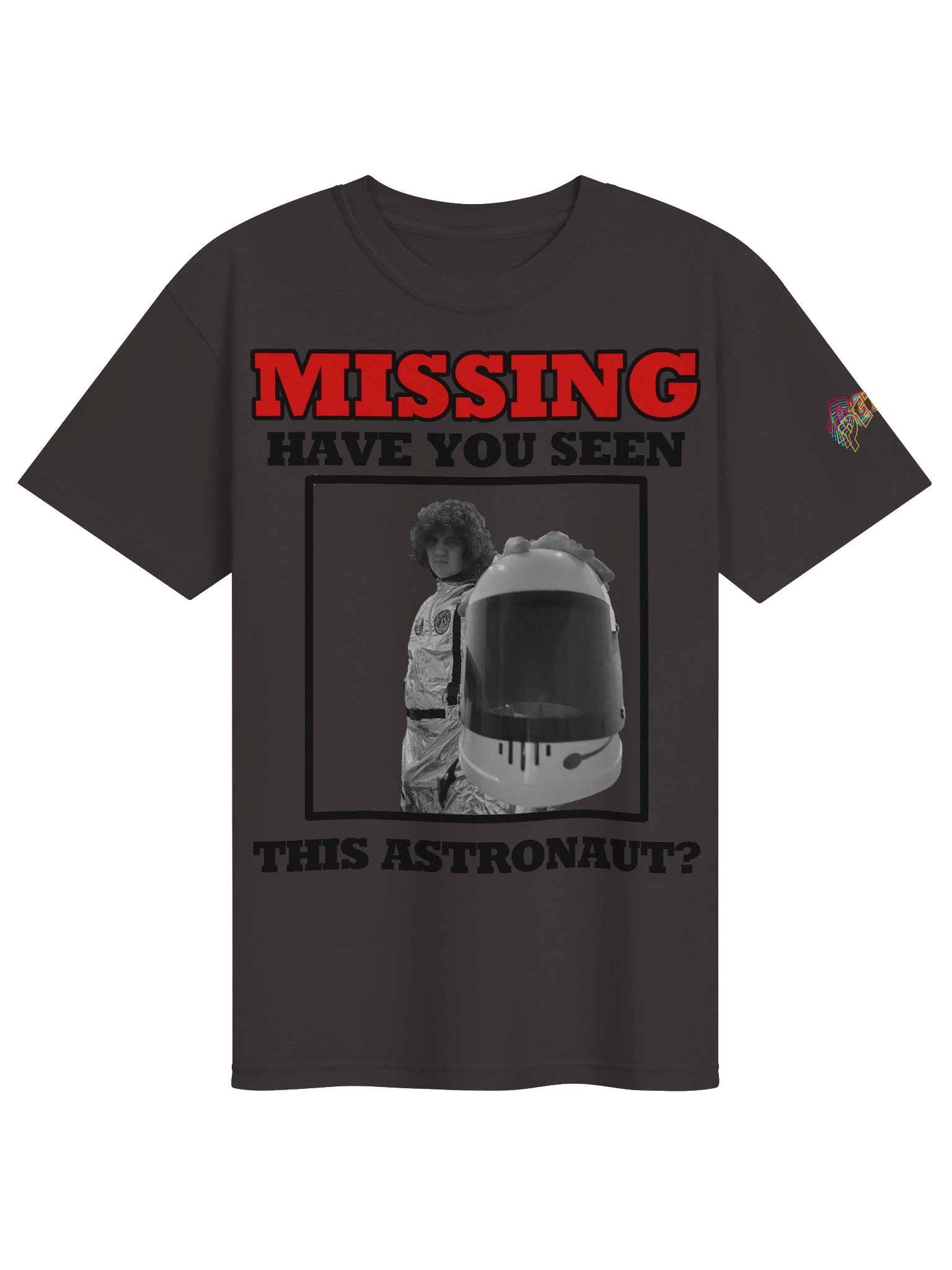 Have You Seen This Astronaut - MISSING Tee product image (4)