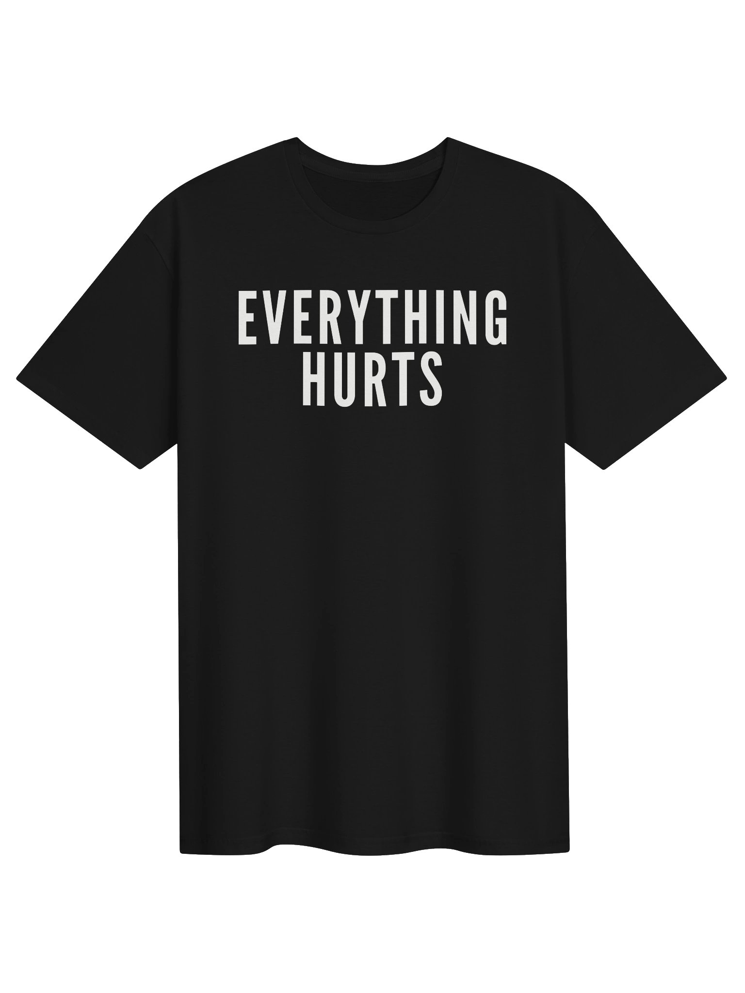 Everything Hurts T-Shirt product image (1)