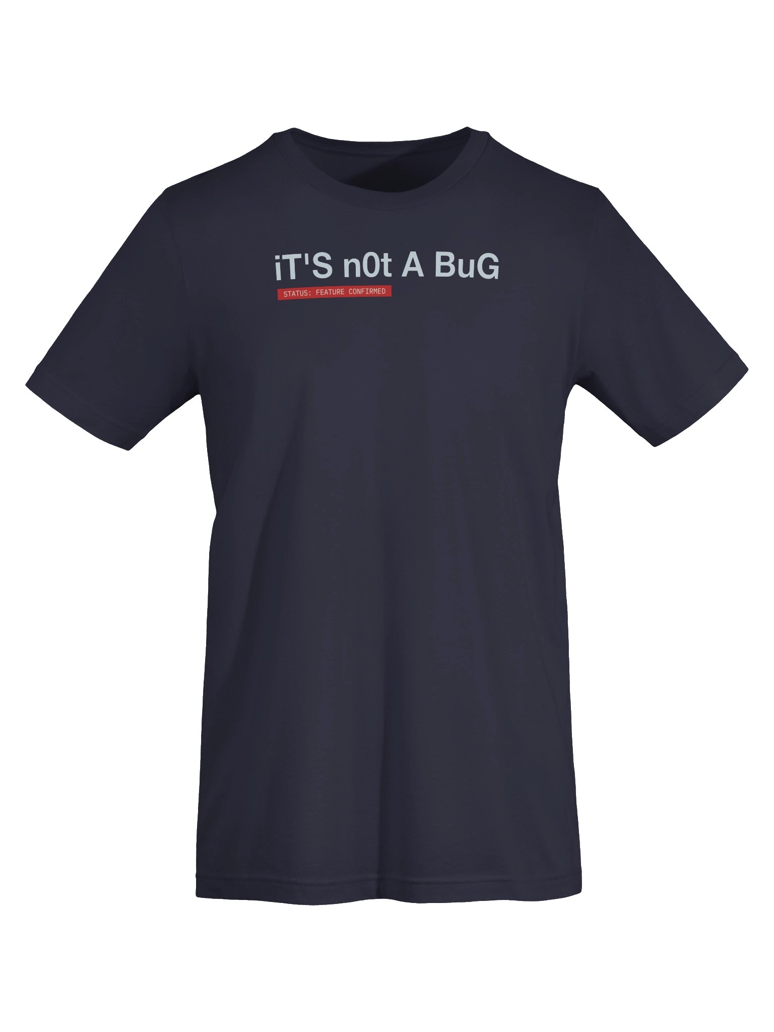 It’s Not a Bug T-shirt product image (18)