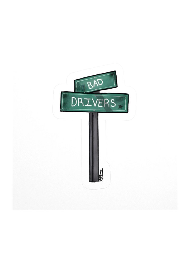Bad Drivers Street STICKER product image (1)