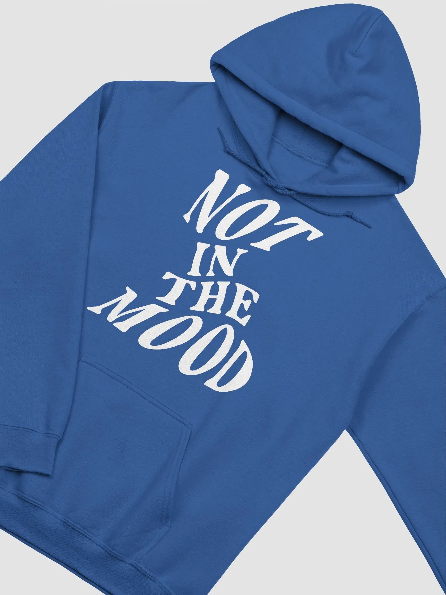 Not In The Mood - Hoodie product image (45)