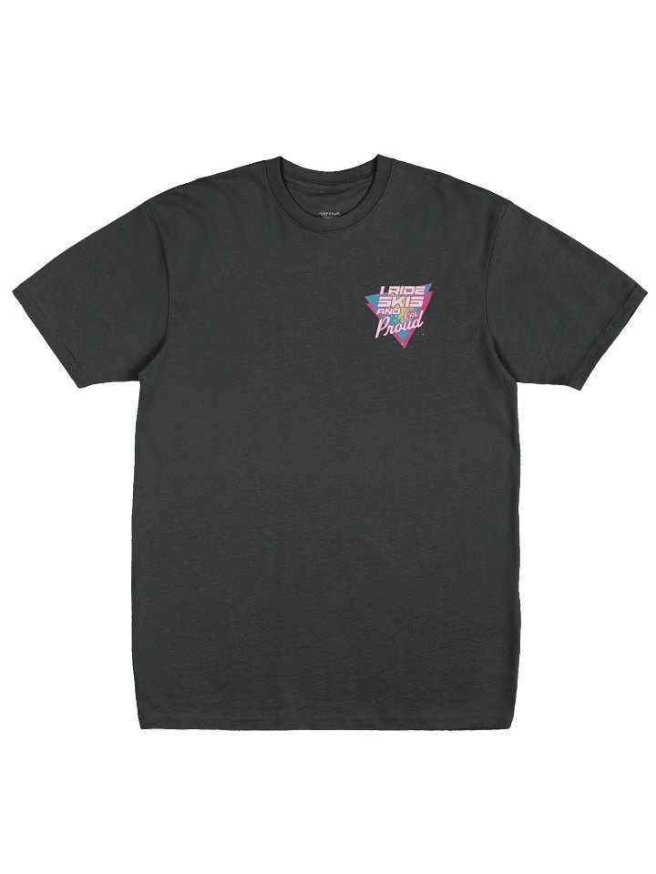 "I Ride Skis and I'm Proud" Black Tee product image (2)