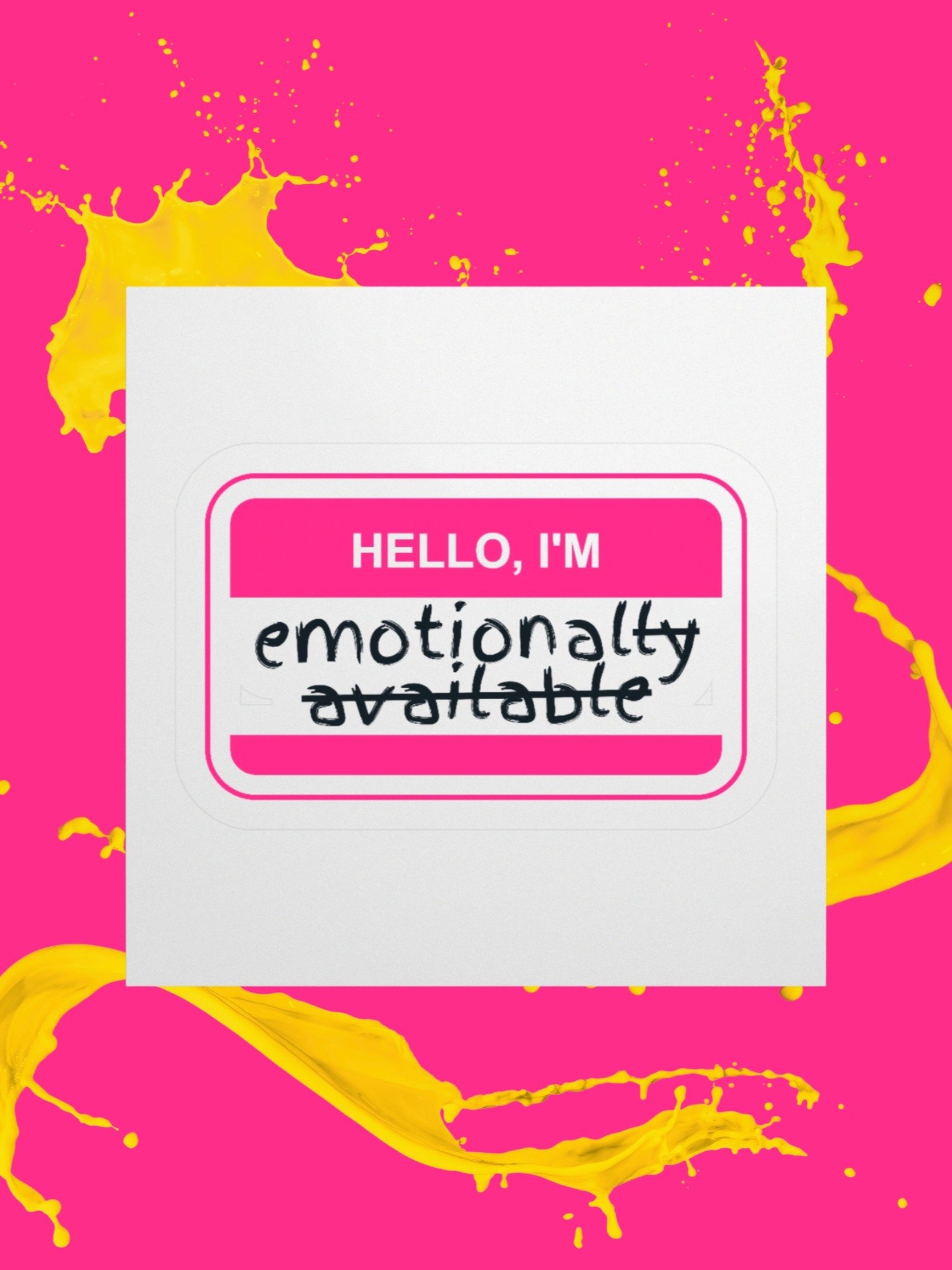 "Hello, I'm Emotional" Sticky product image (1)