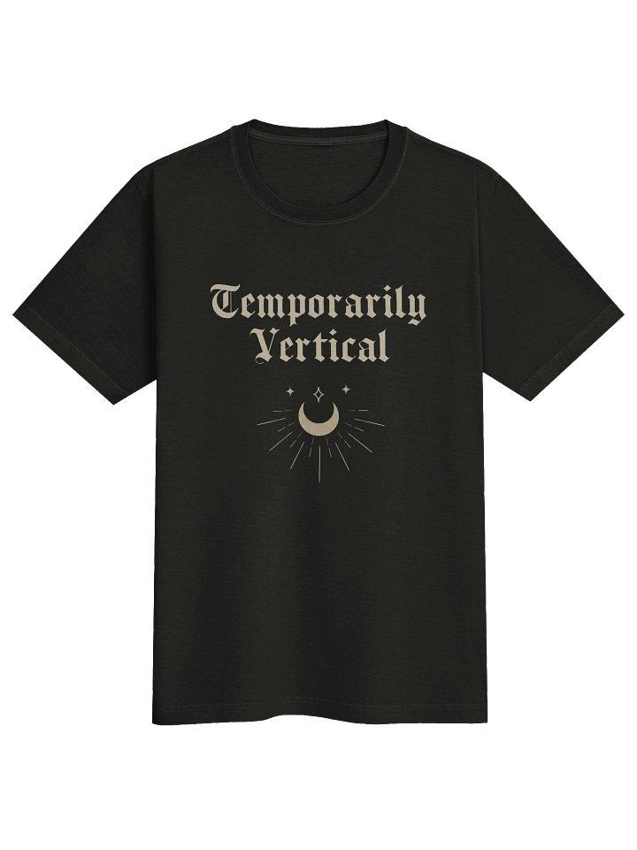 Temporarily Vertical Shirt | Dark Humor Chronic Illness Tee | Double-Sided Invisible Illness Shirt product image (1)