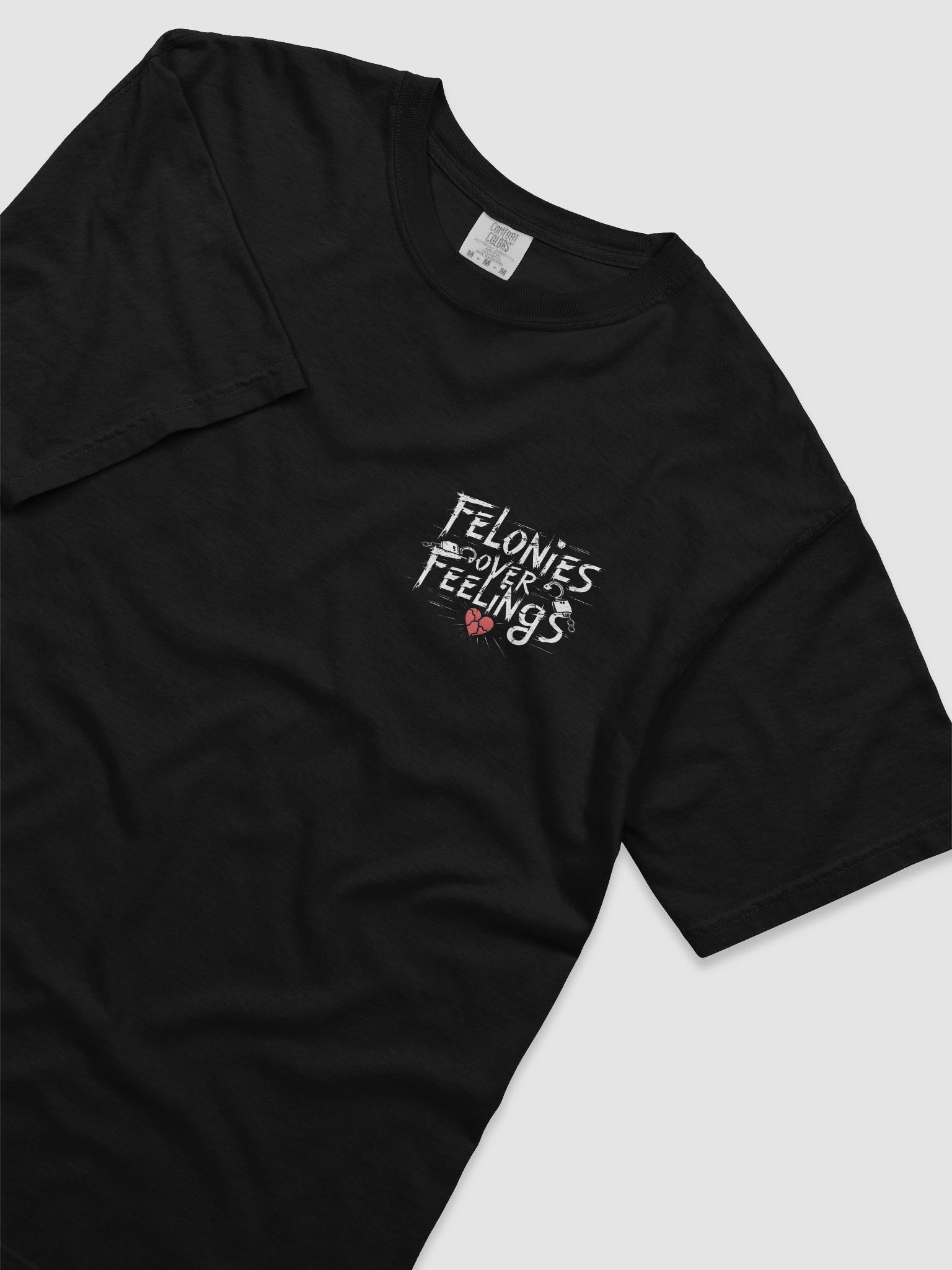 Felonies Over Feeling Small Graphic Tee product image (3)