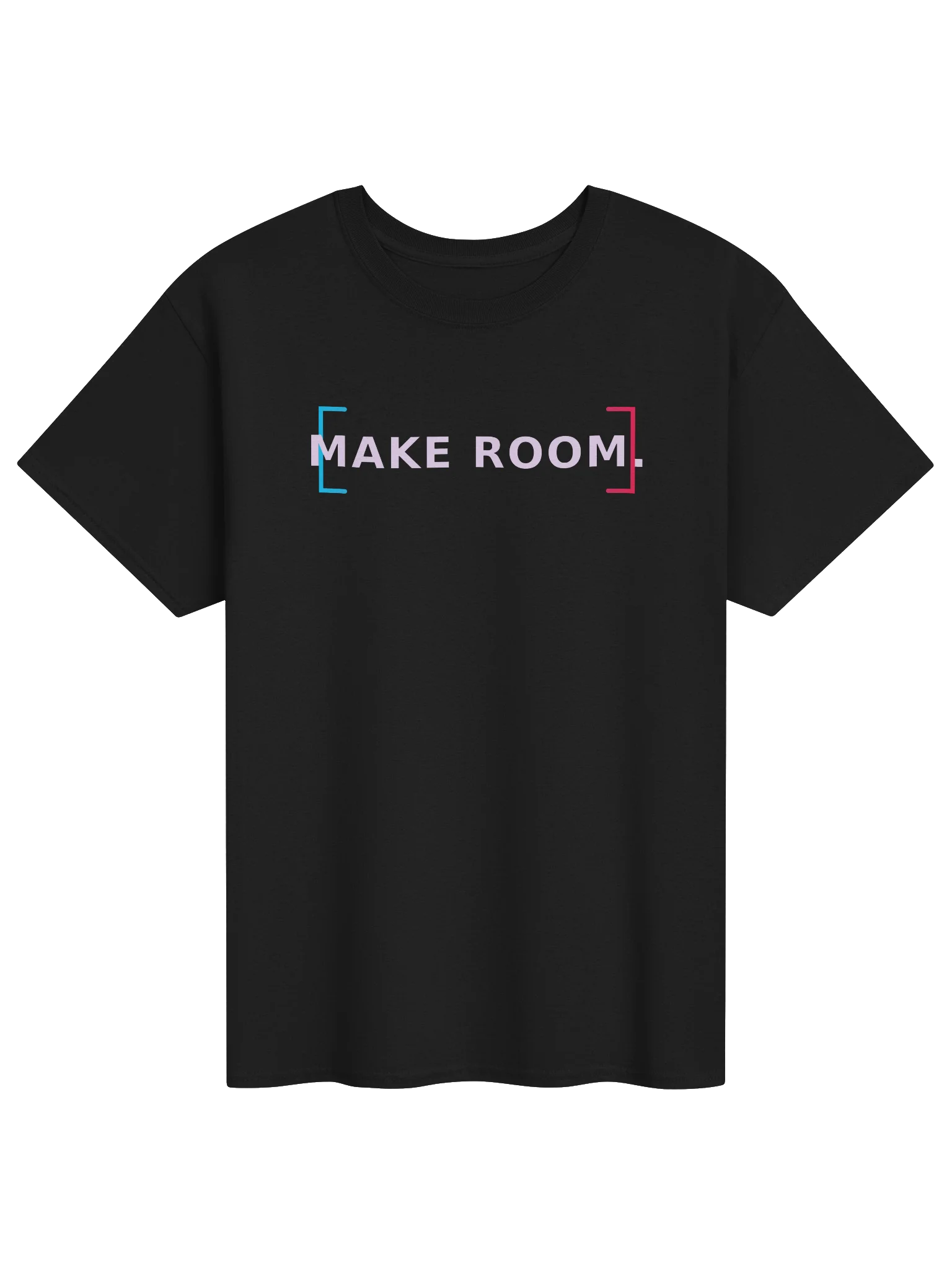 Make Room | For Who You’re Becoming T-Shirt product image (1)