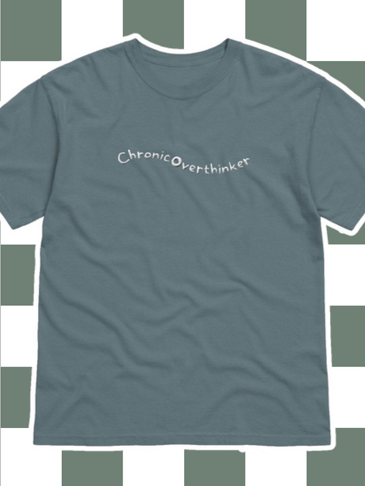 Chronic Overthinker tee product image (1)