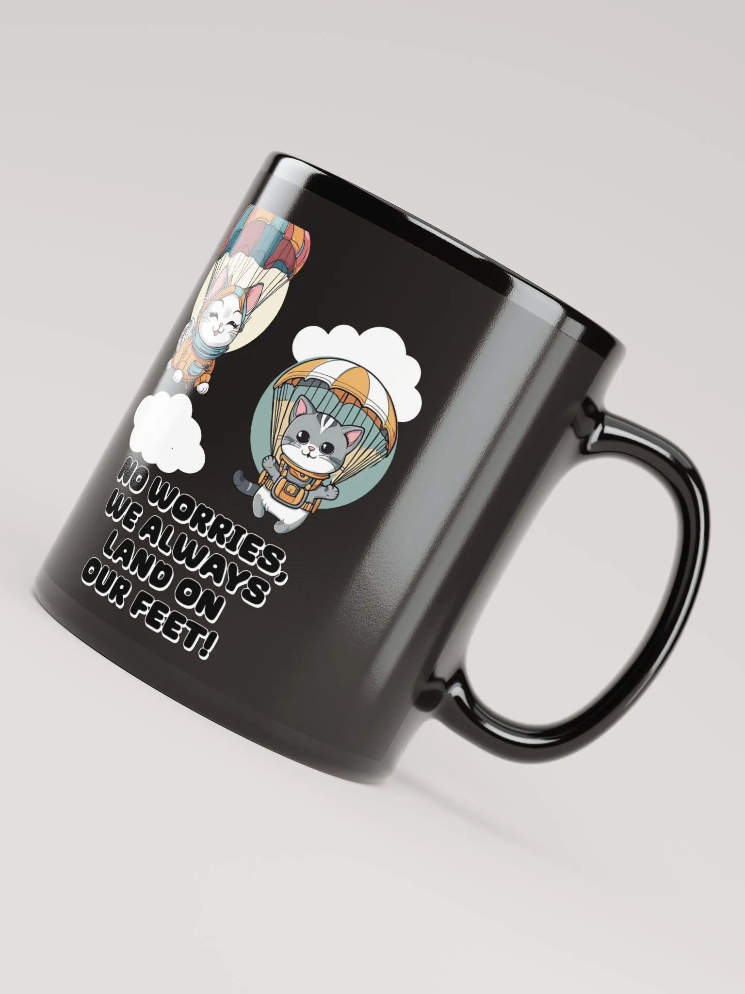 No Worries, We Always Land On Our Feet - Black Mug product image (4)