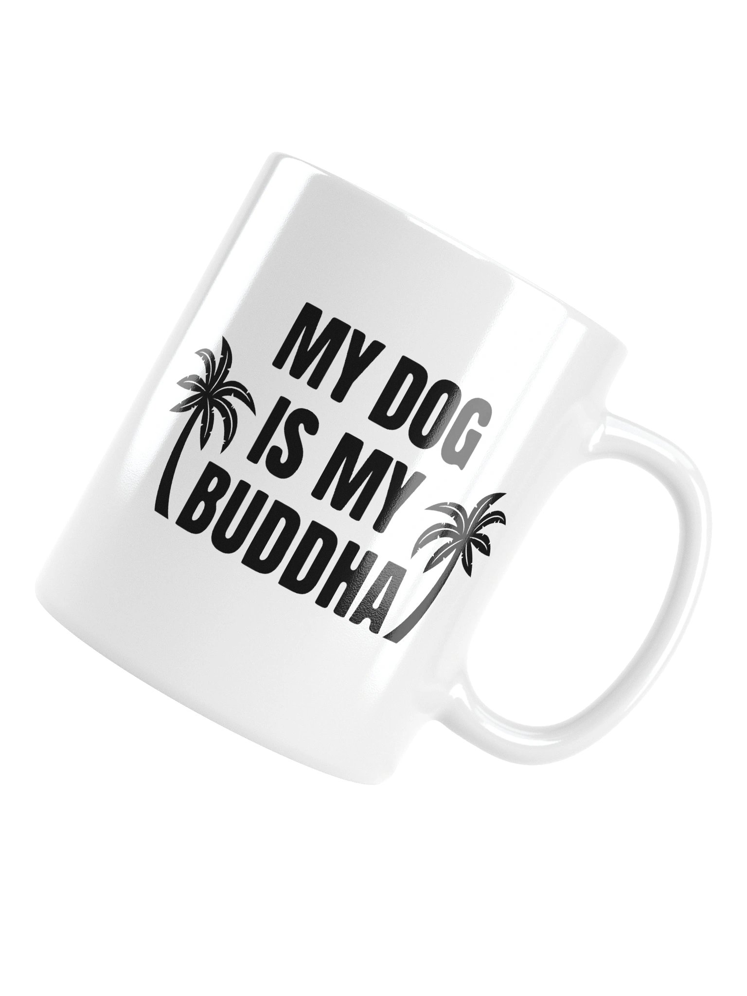 My Dog is My Buddha Coffee Mug White product image (6)