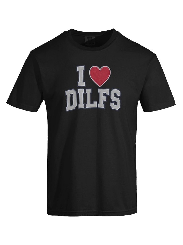 I ❤️ DILFS Tee | Spicy Daddy Humor | Comfort Colors 1717 product image (1)