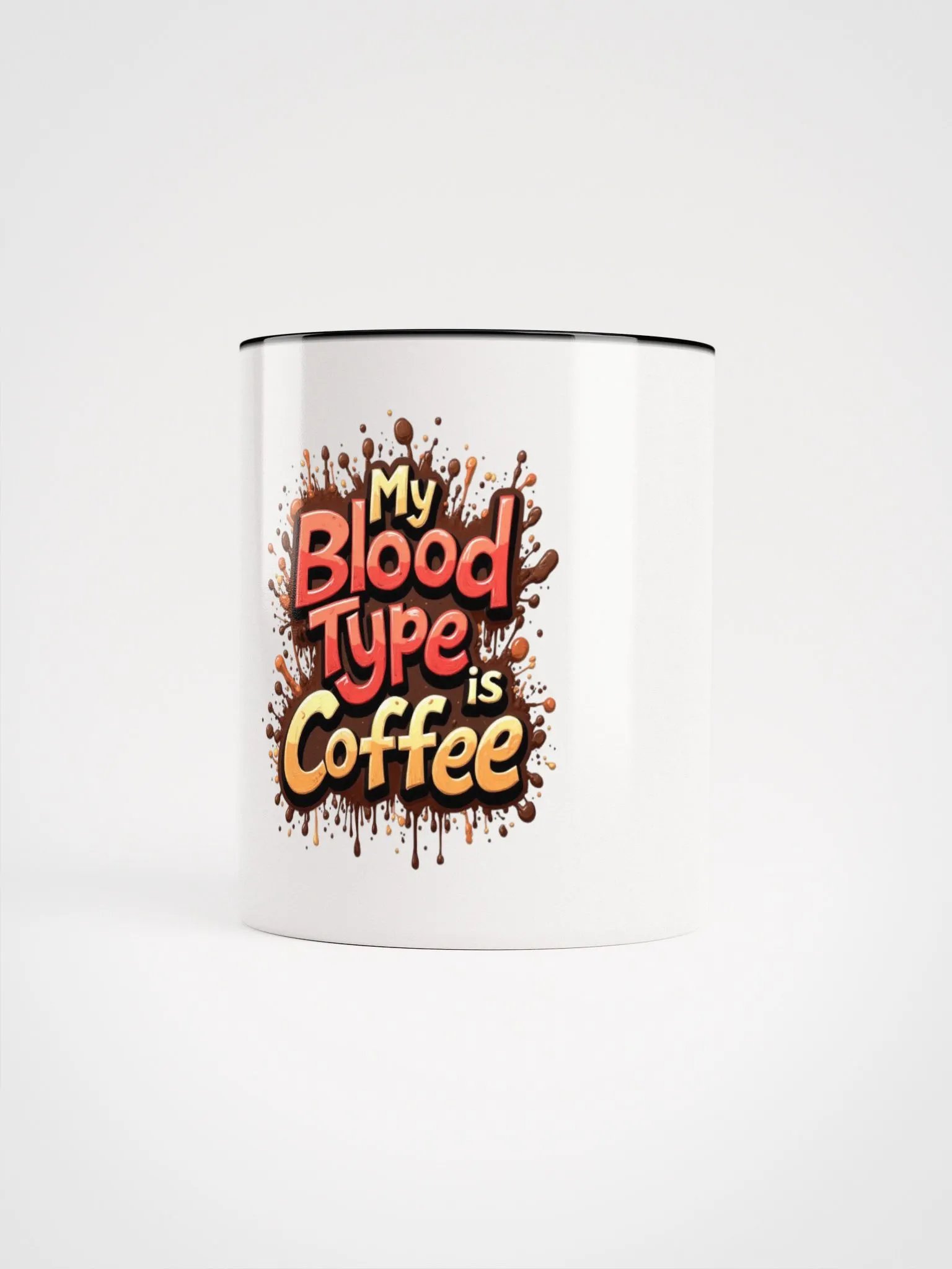 My Blood Type is Coffee Ceramic Mug product image (59)