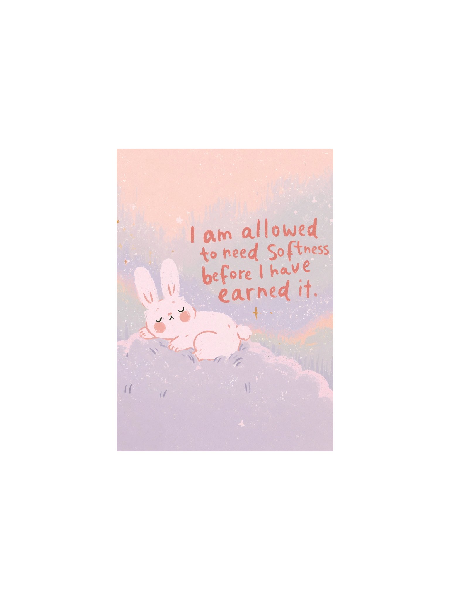Softness Before Earned Poster product image (2)