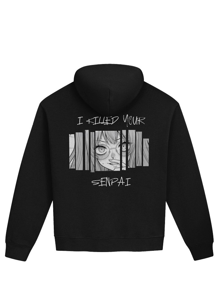 I K*LLED YOUR SENPAI Hoodie product image (1)