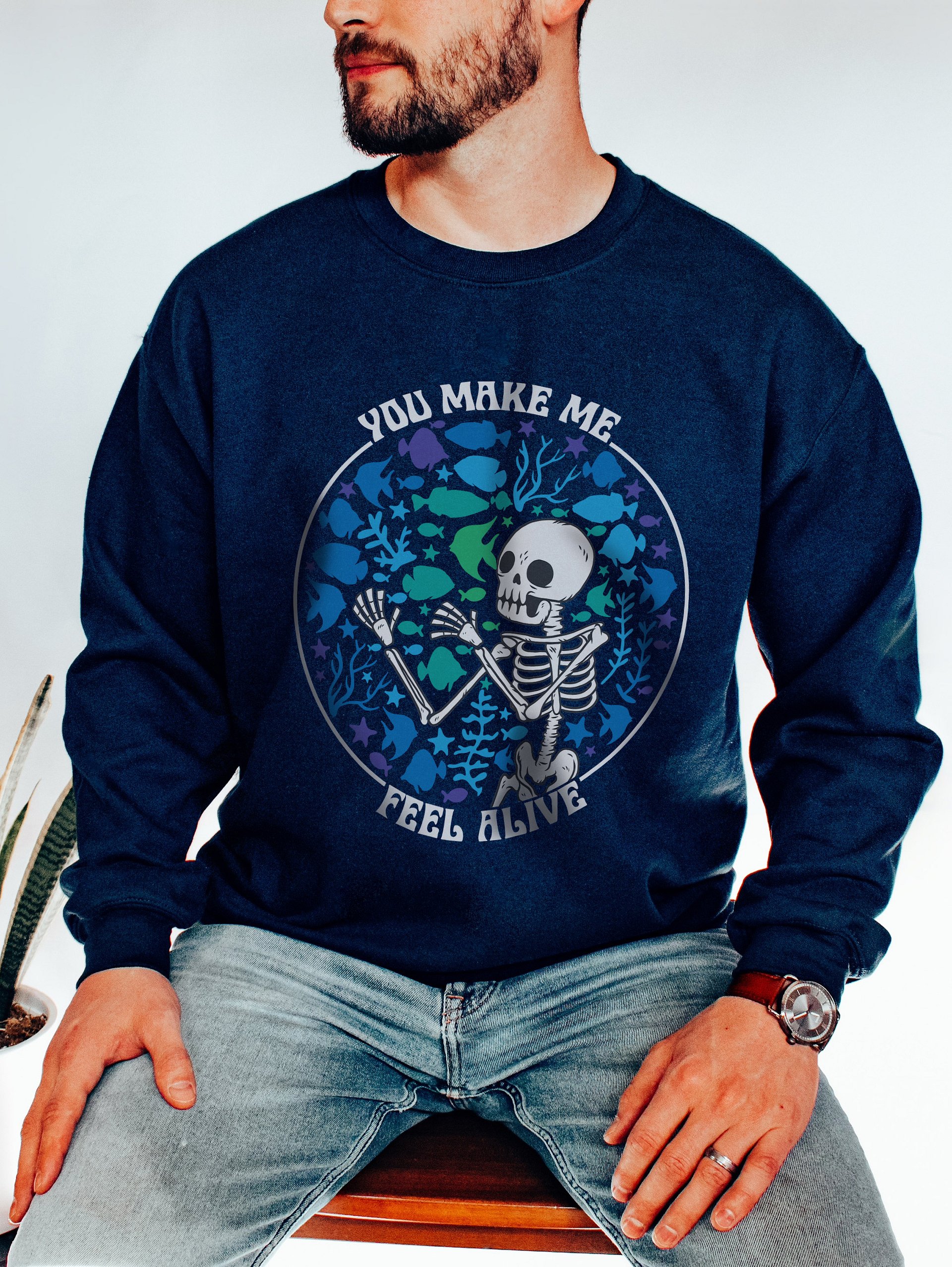 You Make Me Feel Alive | Sweatshirt for Freshwater, Saltwater, and Coral Reef Aquarium Hobbyists product image (15)