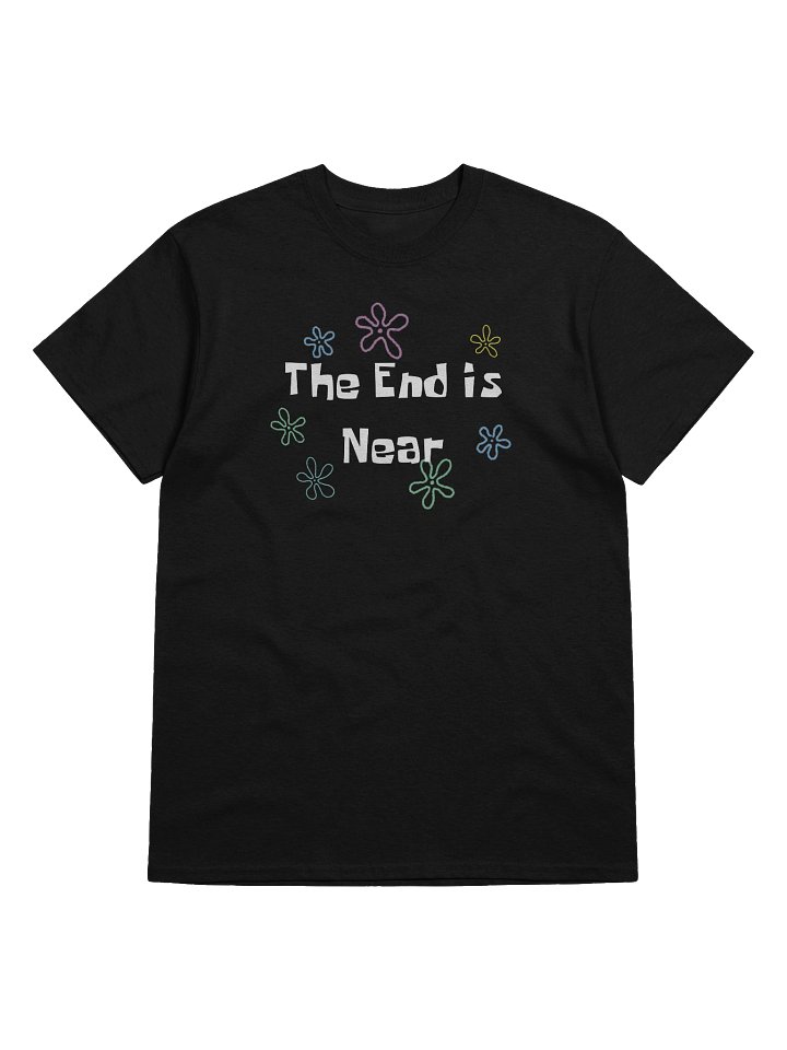 THE END IS NEAR TEE product image (5)