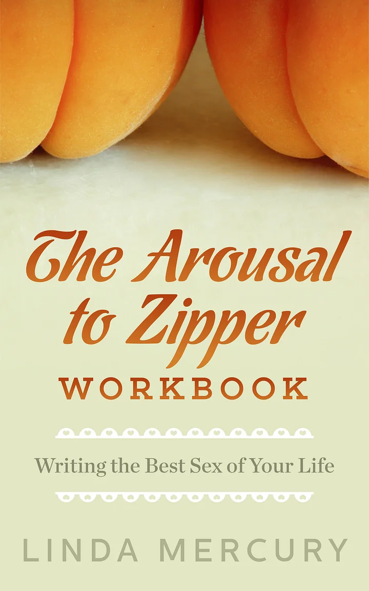 E-Book Arousal to Zipper: Writing the Best Sex of Your Life product image (1)