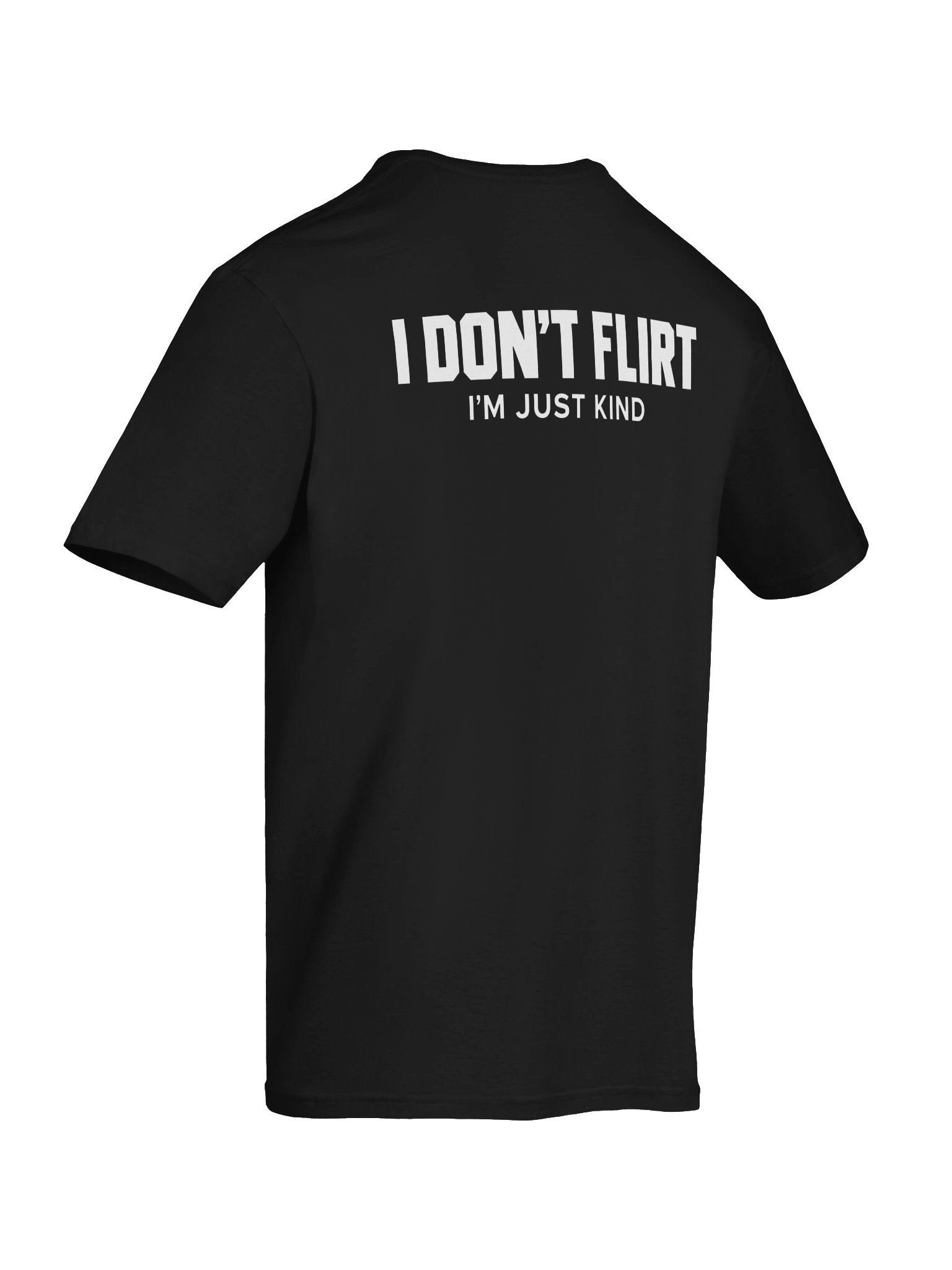 i don't flirt i'm just kind product image (8)
