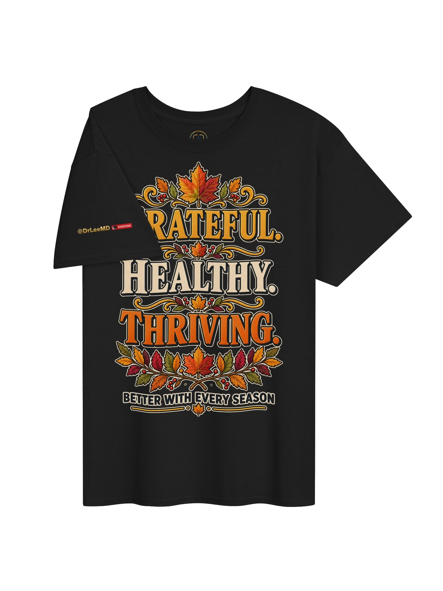 Grateful Healthy Thriving Fall T-Shirt product image (5)