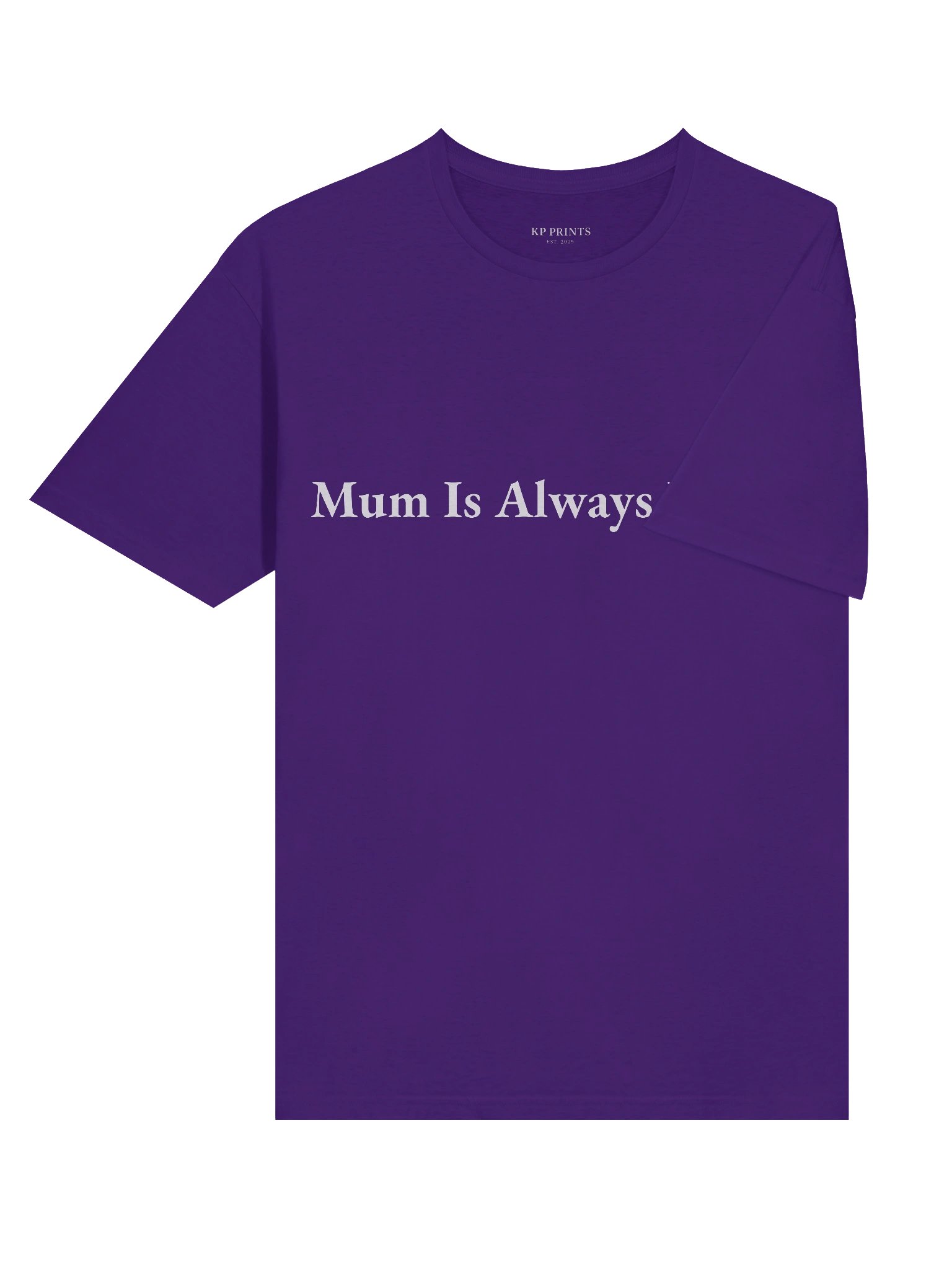 Mum Is Always Right. product image (7)