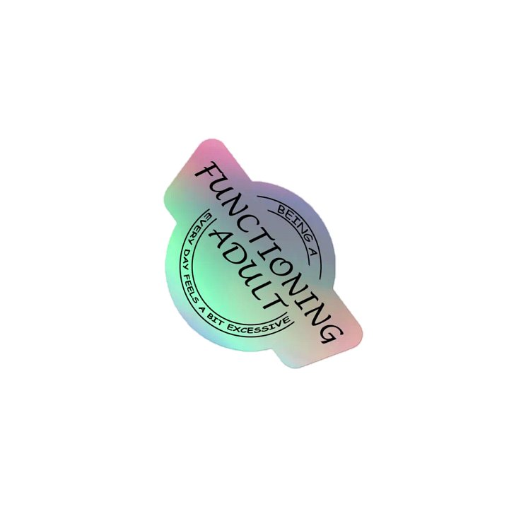 Functioning Adult Holographic Sticker product image (1)