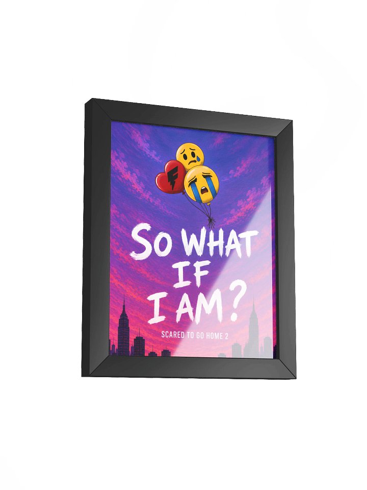 So What If I Am? Framed Poster product image (8)