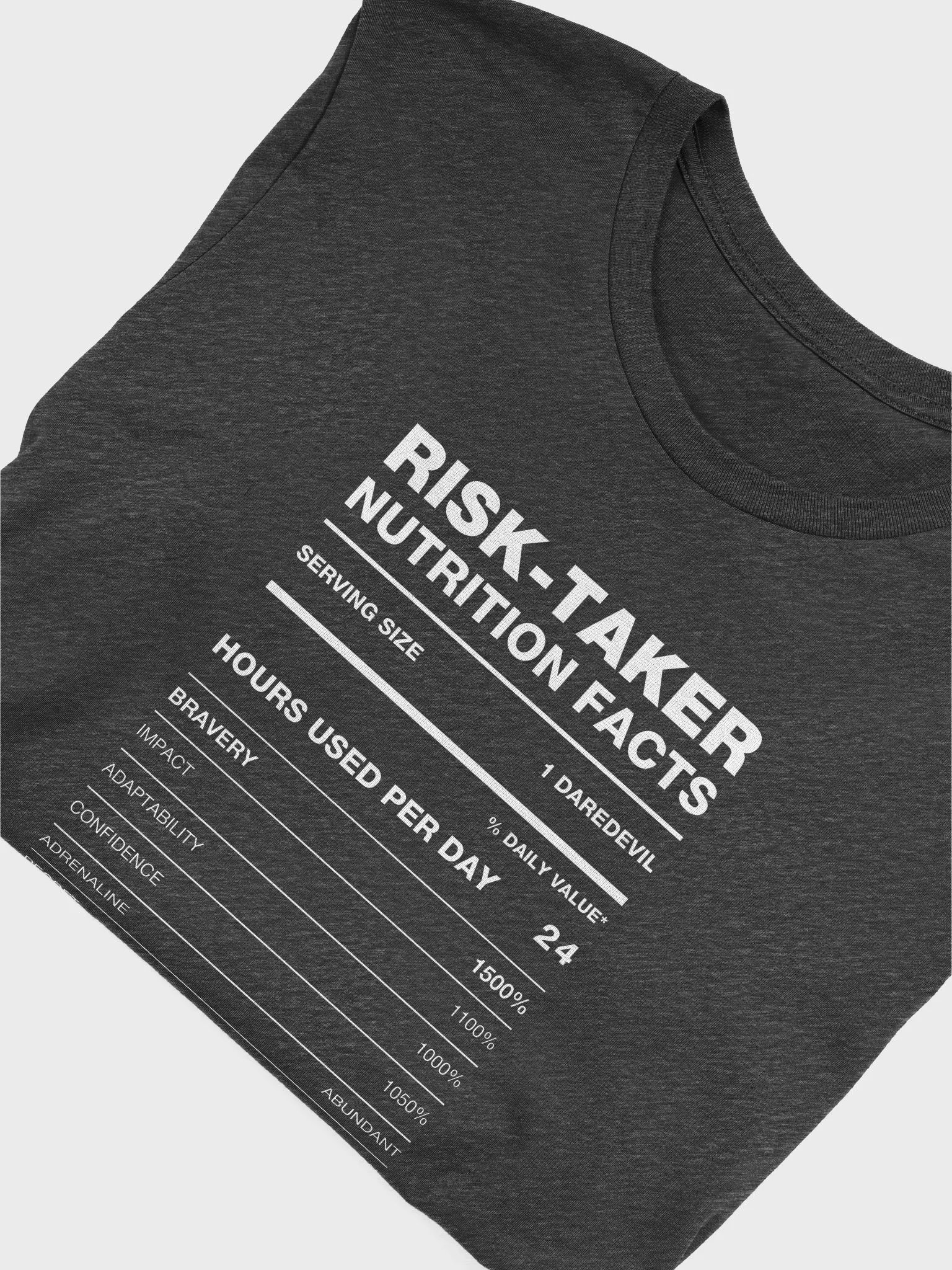 RISK-TAKER Nutrition Facts Supersoft Tee product image (21)
