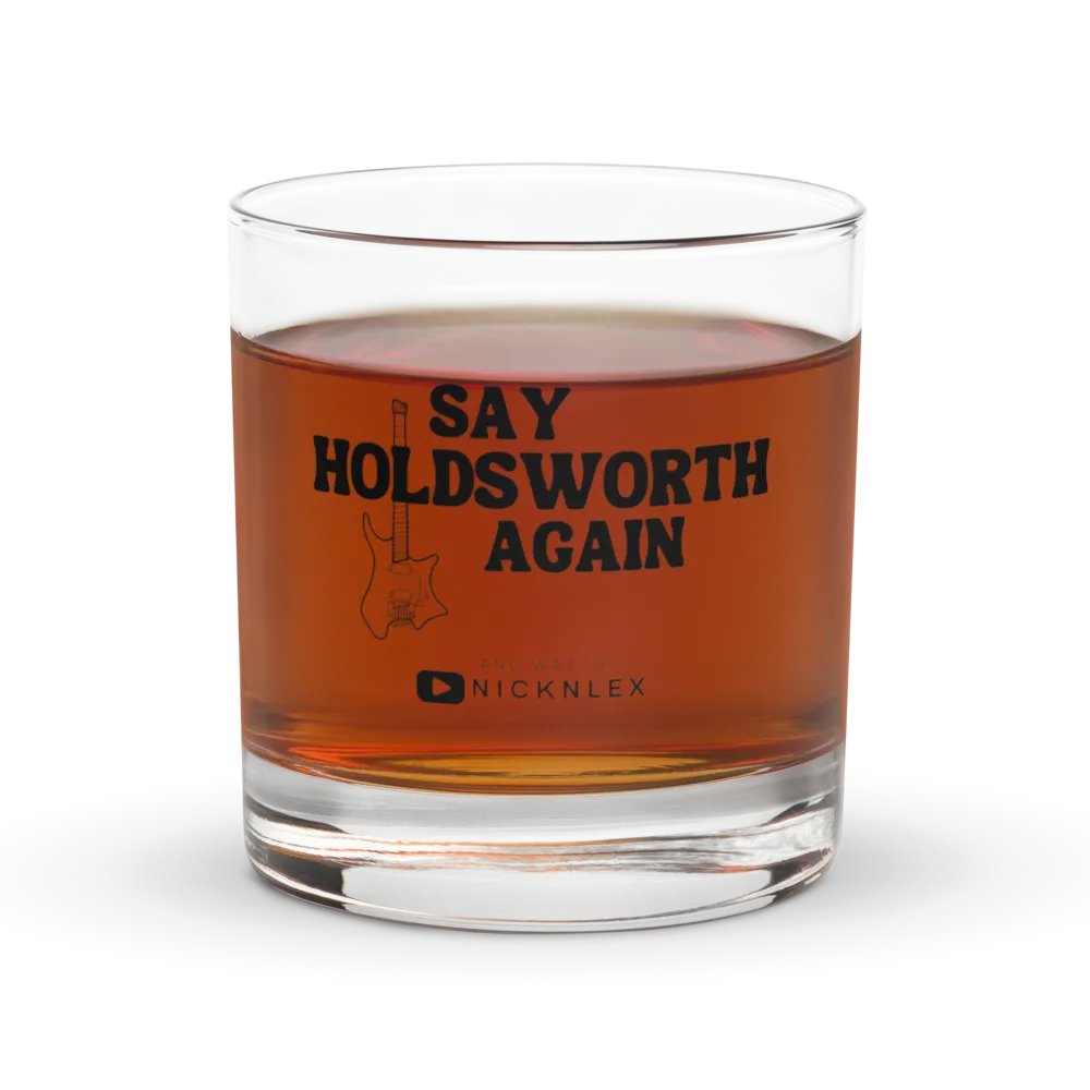 Say Holdsworth Again - Whisky Glass product image (6)