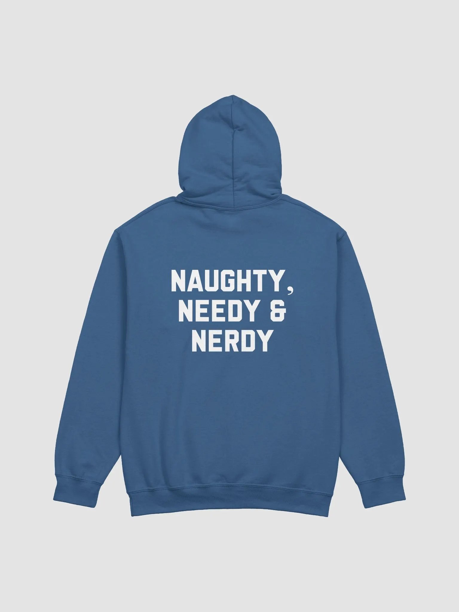 Naughty, Needy & Nerdy (BOLD White) - Hoodie product image (3)