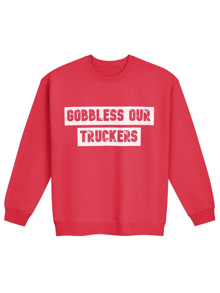 GOBBLESS OUR TRUCKERS (dark colors - SWEATSHIRT) product image (9)