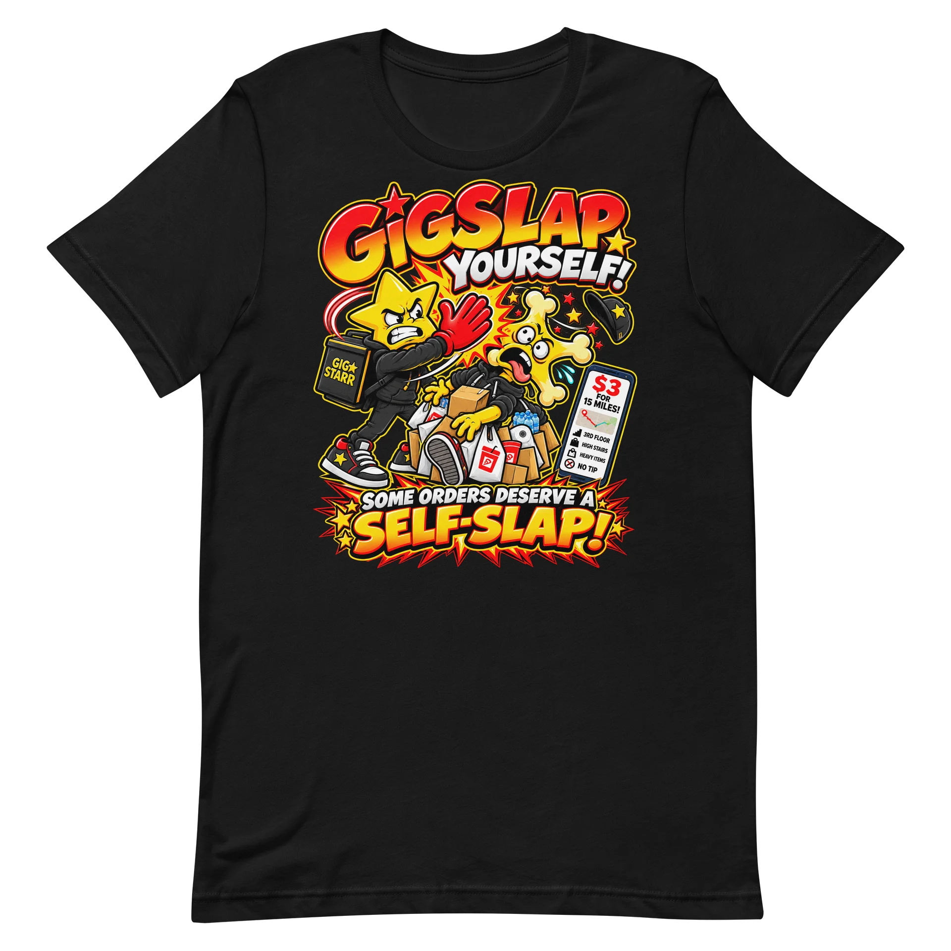 GigSlap Yourself! – Funny Gig Worker T-Shirt product image (2)