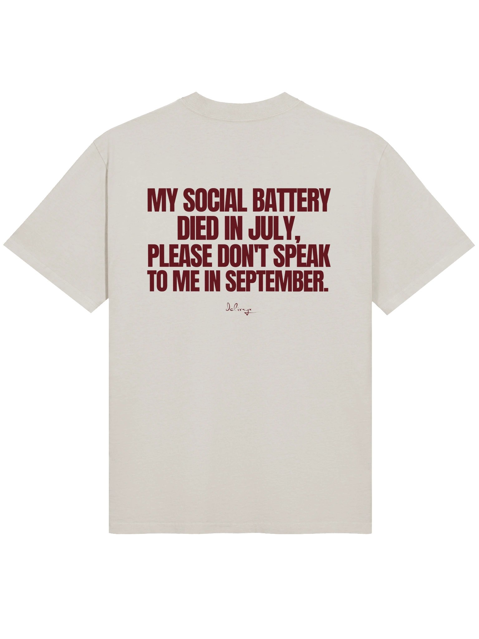 MY SOCIAL BATTERY DIED IN JULY, PLEASE DON'T SPEAK TO ME IN SEPTEMBER. product image (2)