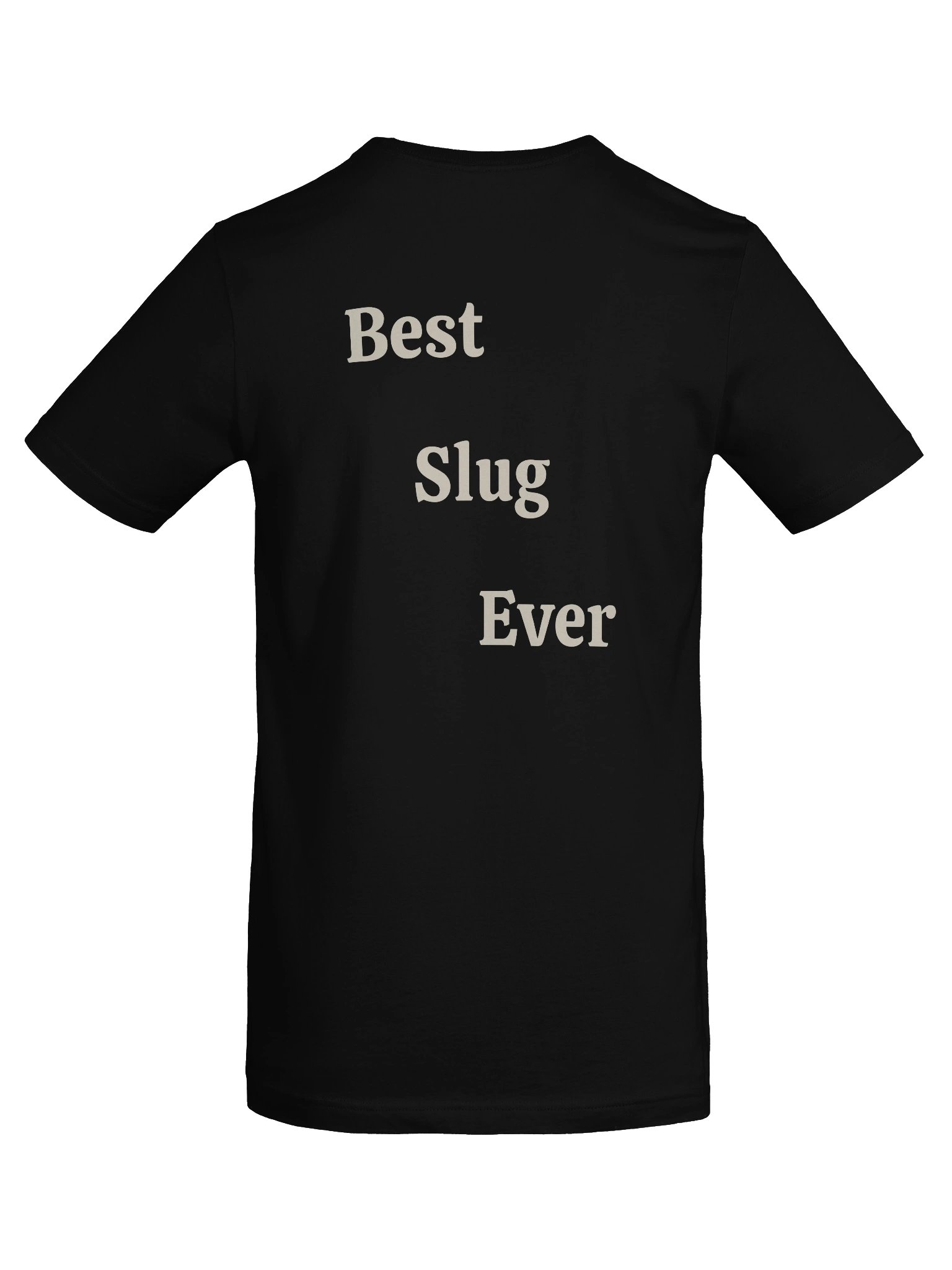 The Vampire's Servant Best Slug Ever on back T-shirt product image (50)