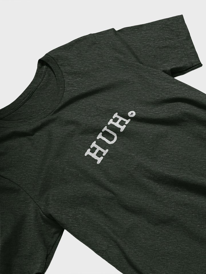 Huh - T-Shirt product image (2)