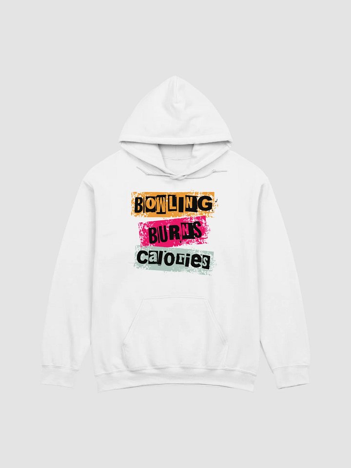 Bowling Burns Calories Hoodie product image (28)