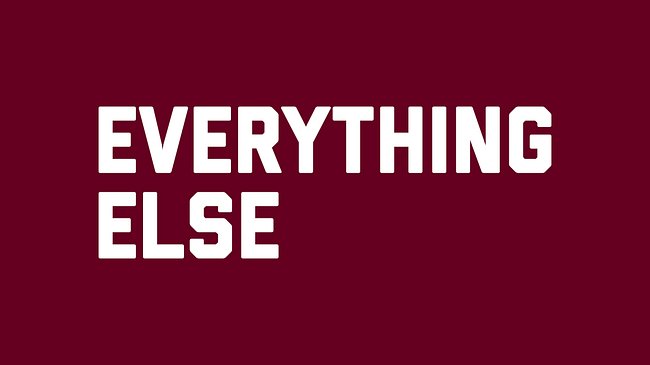 Everything Else