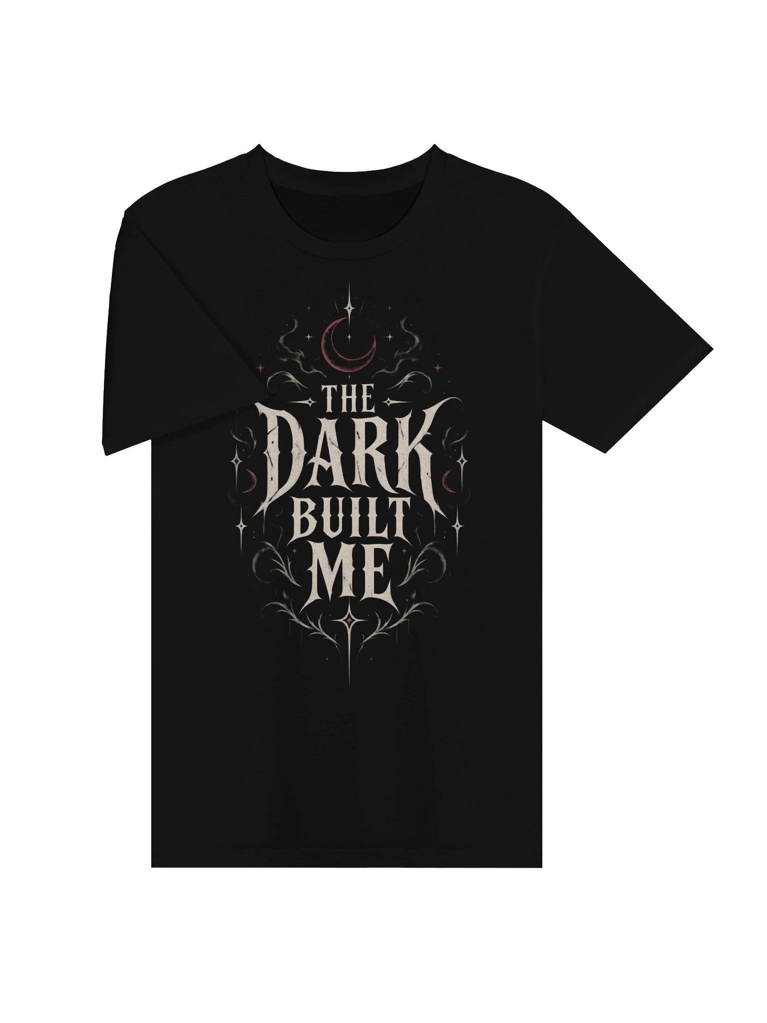 The Dark Built Me Gothic T-Shirt | Dark Statement Graphic Tee product image (3)