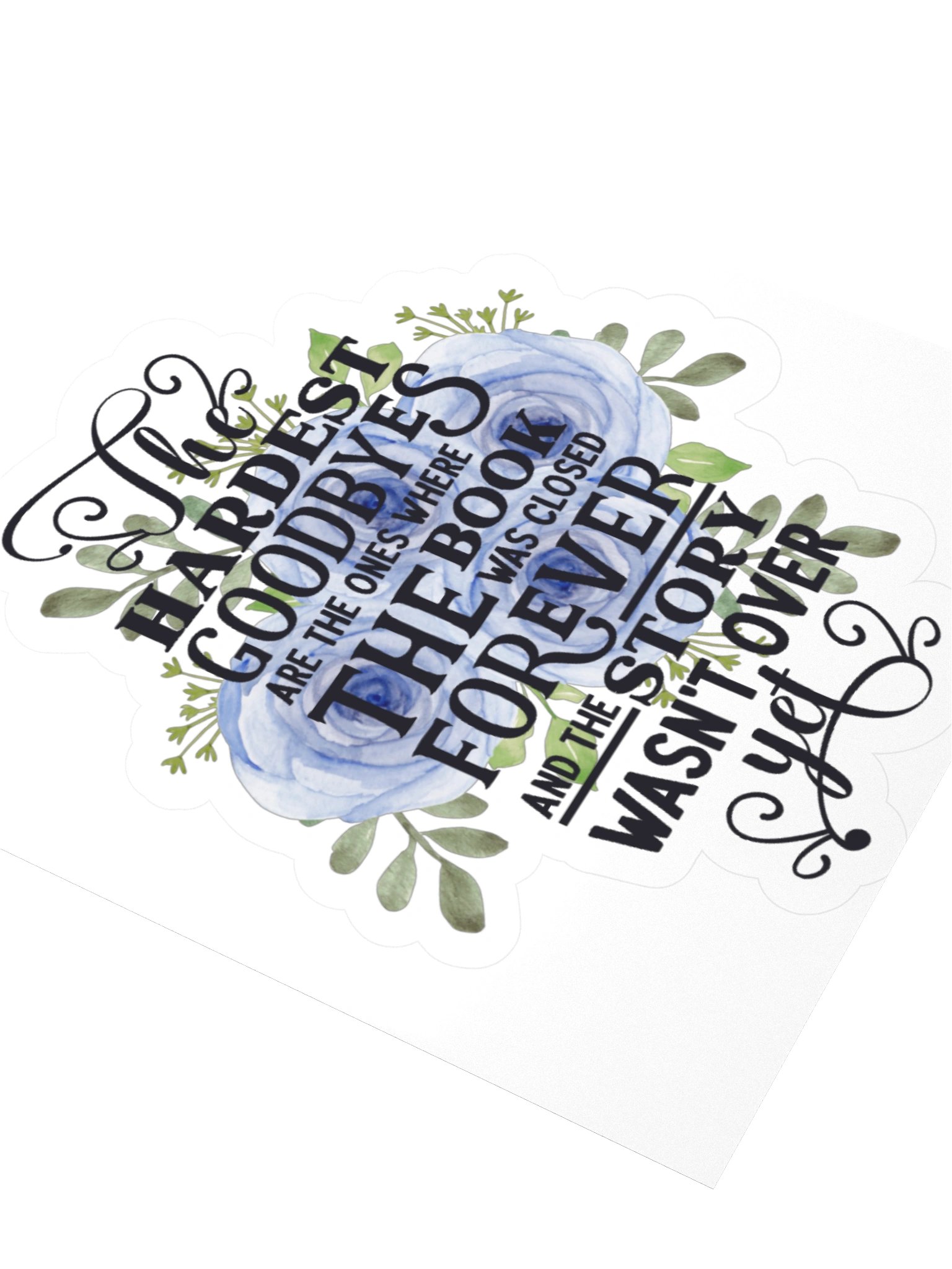 "The Hardest Goodbyes" product image (7)