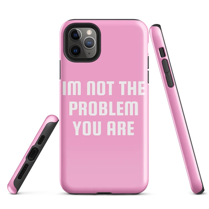not the problem i phone case product image (5)