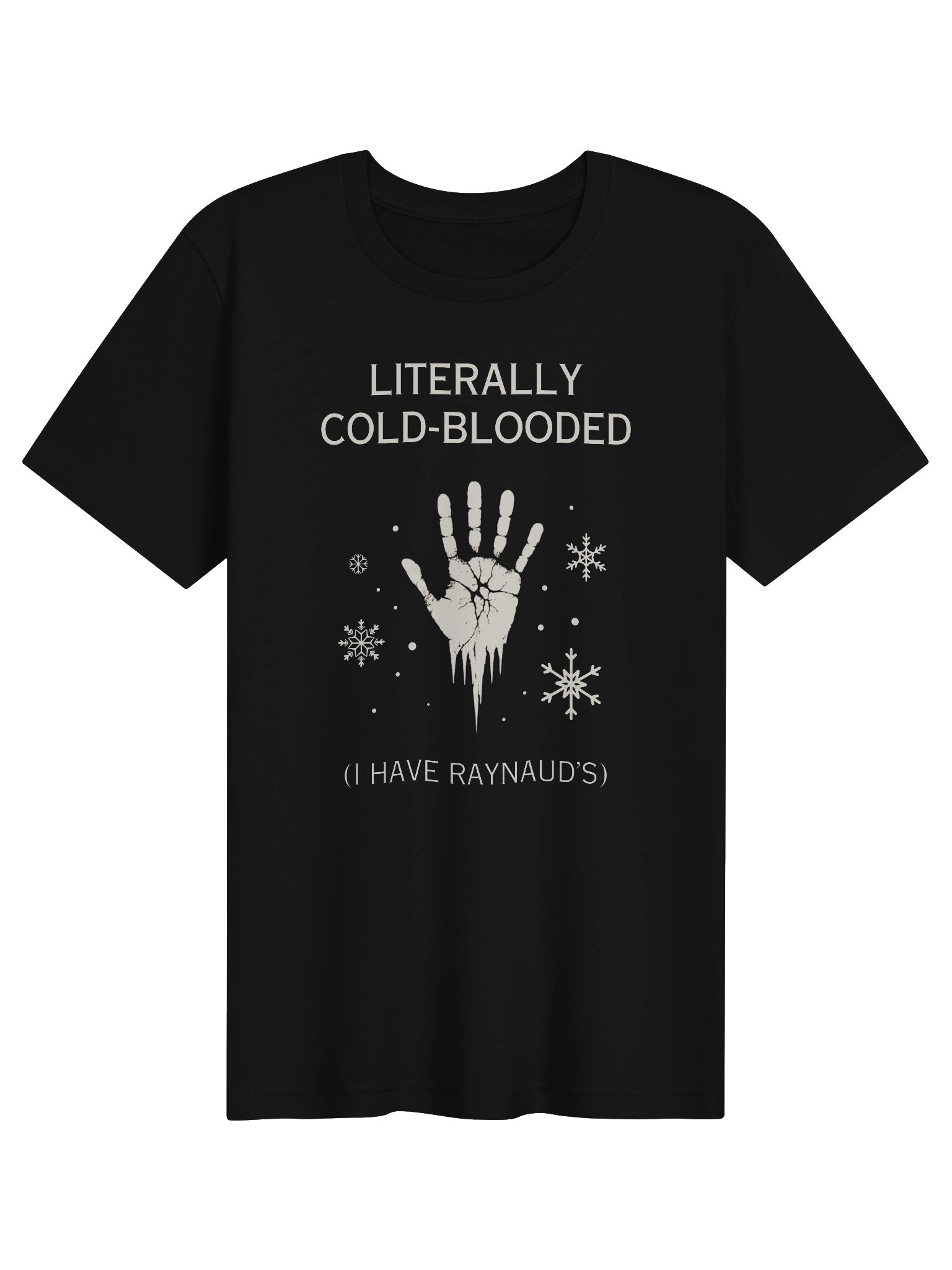 Raynaud’s Shirt | Literally Cold-Blooded Cold Sensitivity Tee product image (1)