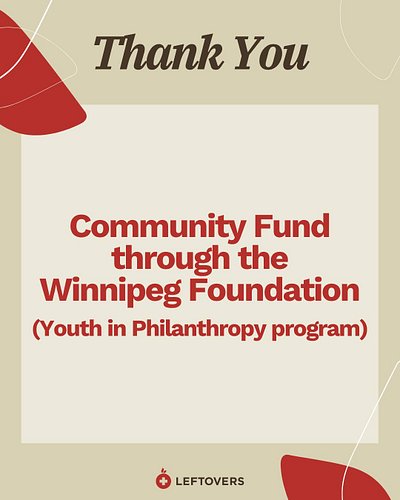 Thank you to the Community Fund through The Winnipeg Foundation for supporting Rescue Food via the Youth in Philanthropy prog...