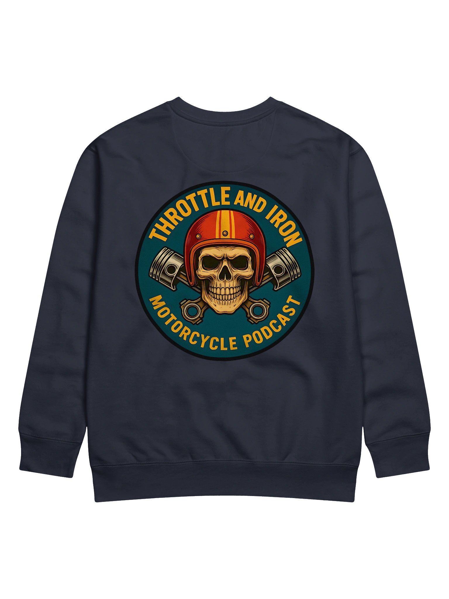 Throttle & Iron Sweatshirt — Official Podcast Edition product image (4)