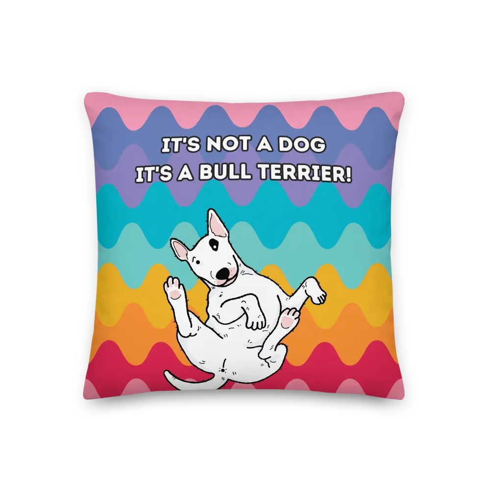 It's not a dog , it's a Bull Terrier! product image (3)