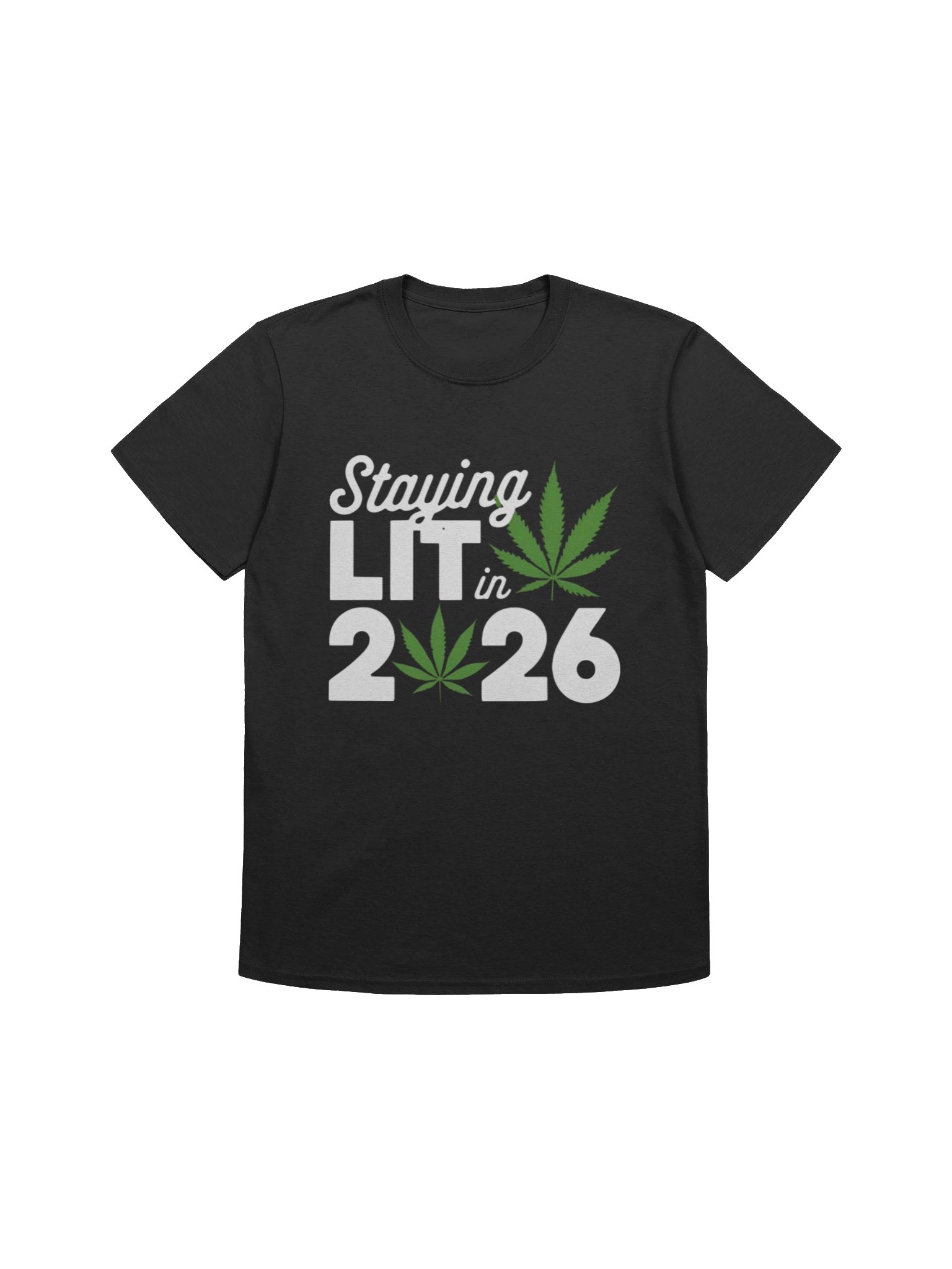 Staying Lit In 2026 High Wasted Marijuana Weed New Years Shirt product image (1)
