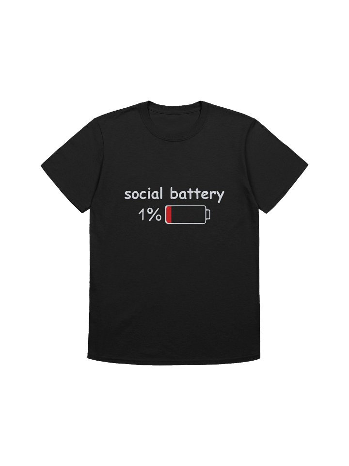 Social Battery 1% Unisex T-Shirt product image (1)