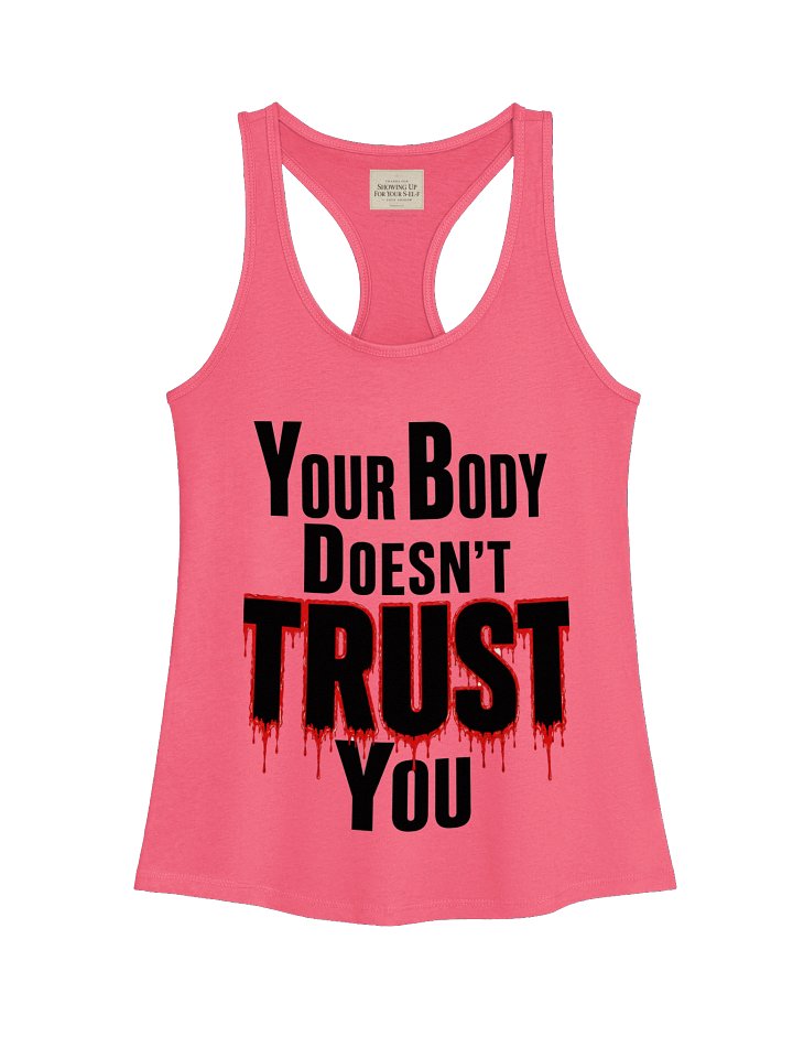 Your Body Doesn’t Trust You — WholelyVerse Running Tank product image (1)
