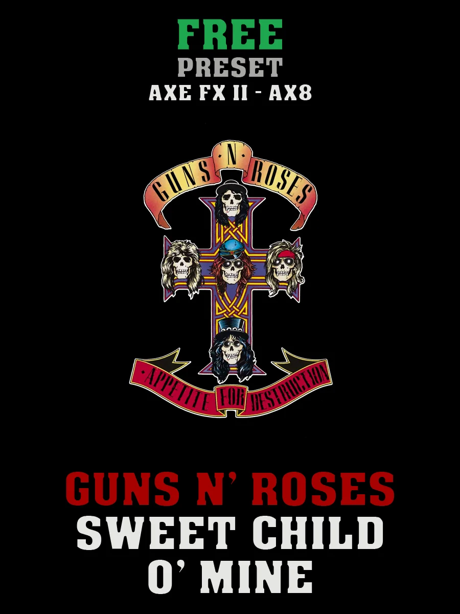 Guns N' Roses - Sweet Child O' Mine | Free Preset | Axe FX II - AX8 product image (1)