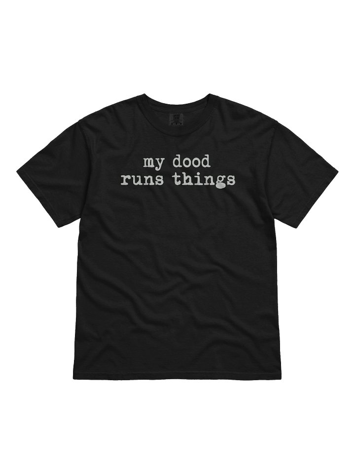 Dood Runs Things Comfort Colors Garment-Dyed Heavyweight T-Shirt product image (1)