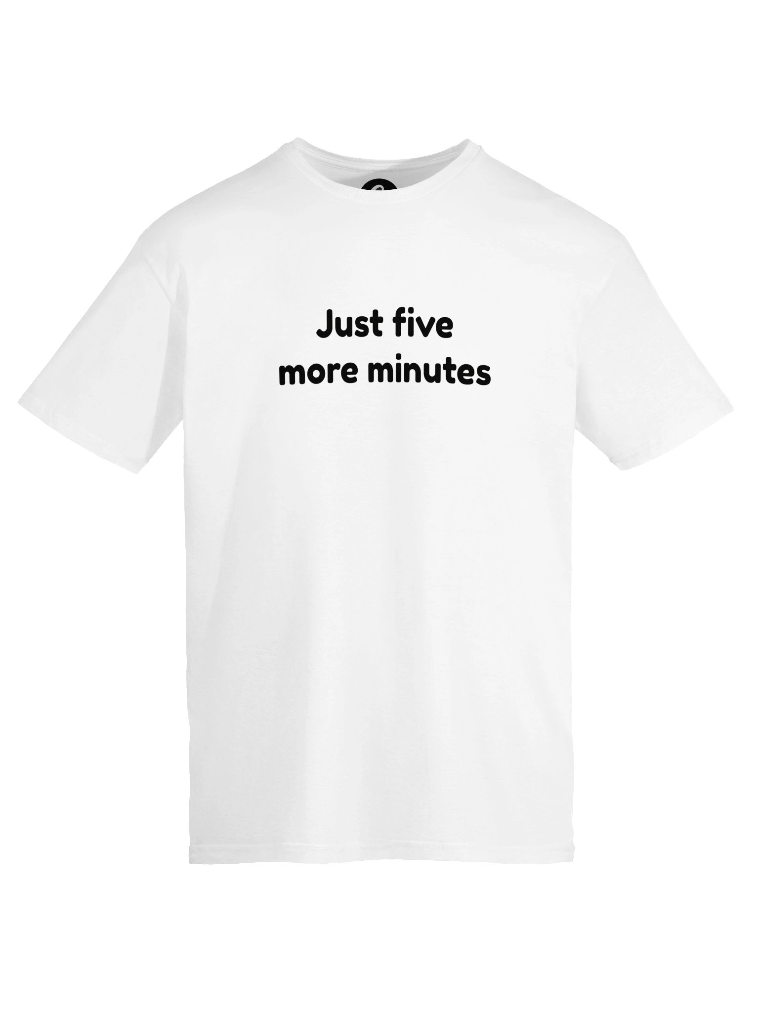 Just five more minutes T-Shirt product image (5)