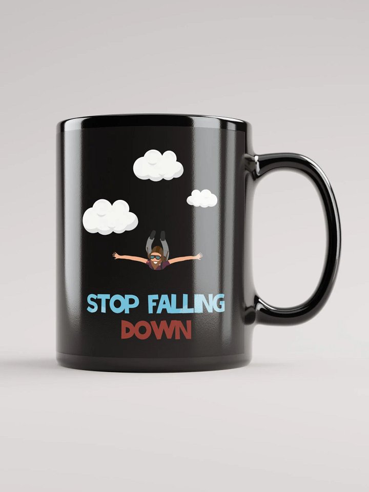 'Stop Falling Down' Mug product image (1)