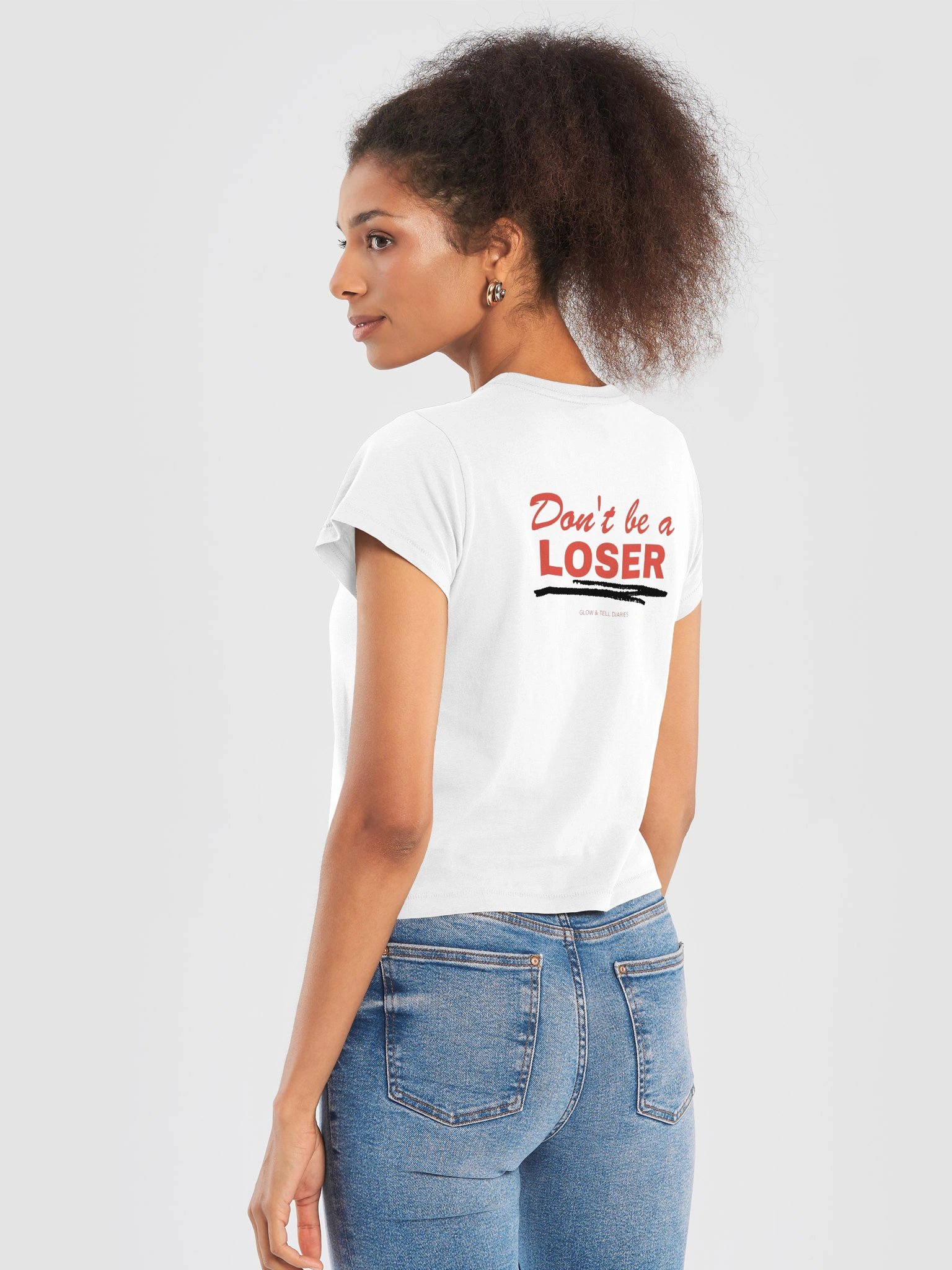 Don't be a LOSER white womens high waisted Tee product image (6)
